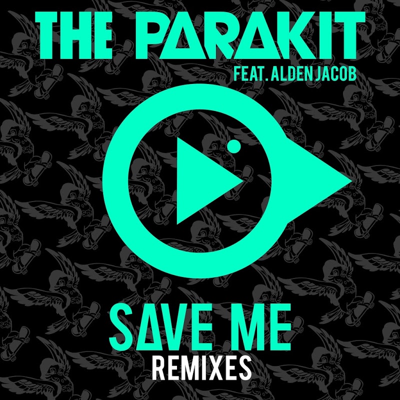 Me feat. The Parakit save me. The Parakit feat. Alden Jacob save me. (The Parakit, Alden Jacob, Anchalee). Parakit save.